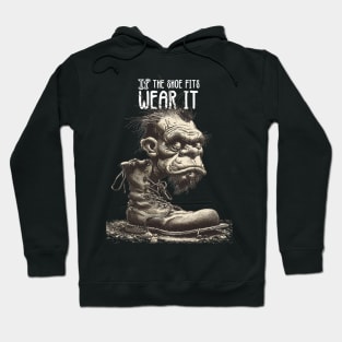 The Troll: If the Shoe Fits, Wear It on a dark (Knocked Out) background Hoodie